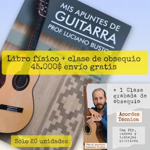 Combo: Mis apuntes de guitarra (físico) + una clase grabada.